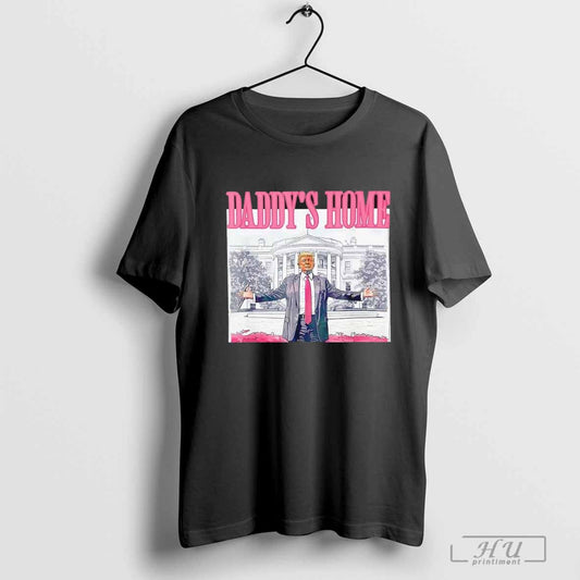 Trump Pink Daddy's Home Trump 2024 Shirt