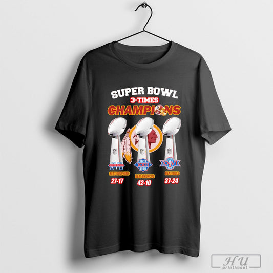 Washington Redskins Honoring 3 Time Super Bowl Xvii Xxii And Xxvi Champions T Shirts Sweatshirt