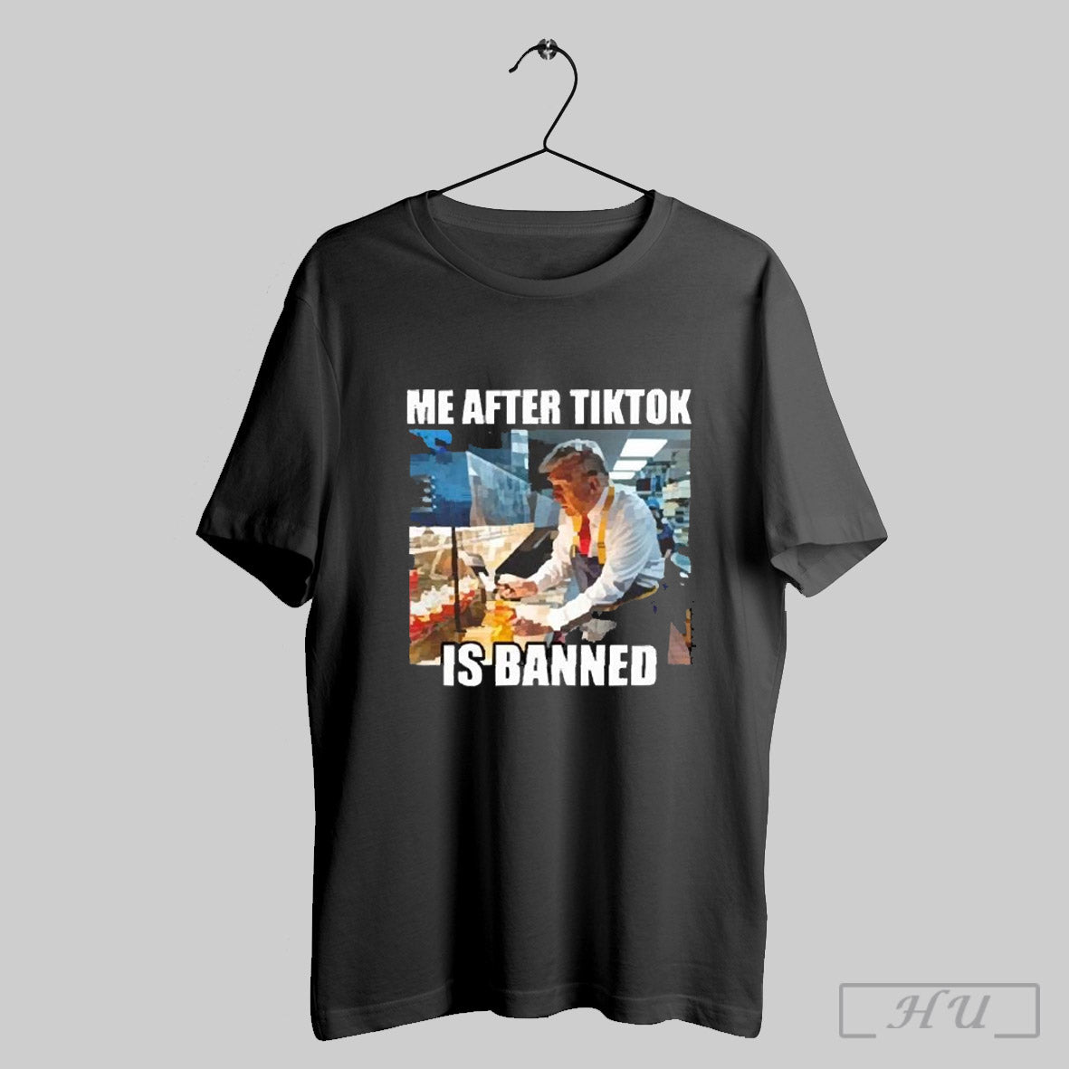 Trump Me After Tiktok Is Banned 2025 T Shirt Sweatshirt Cutom Poster