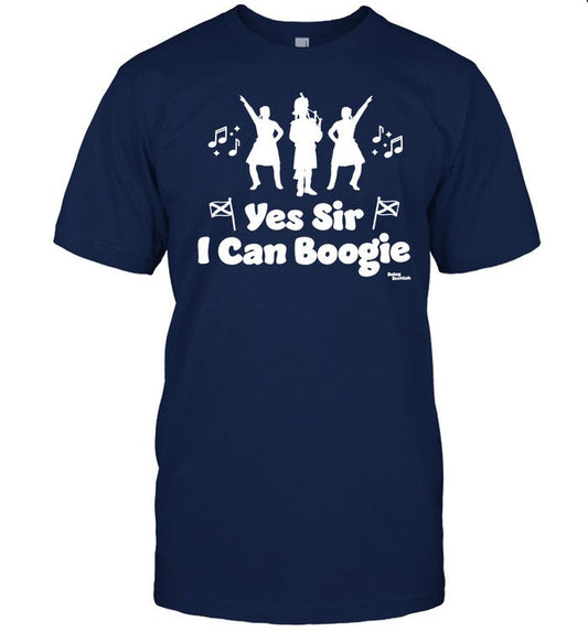 Beingscottish Store Yes Sir I Can Boogie Shirt