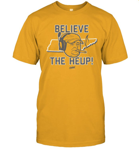 Believe The Heup Tennessee College Limited Shirt