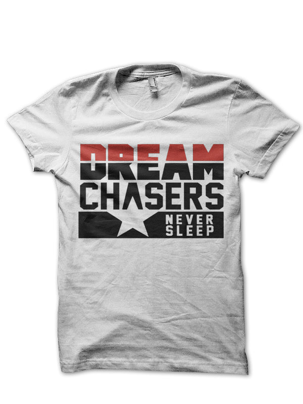 Dream Chasers T-Shirt