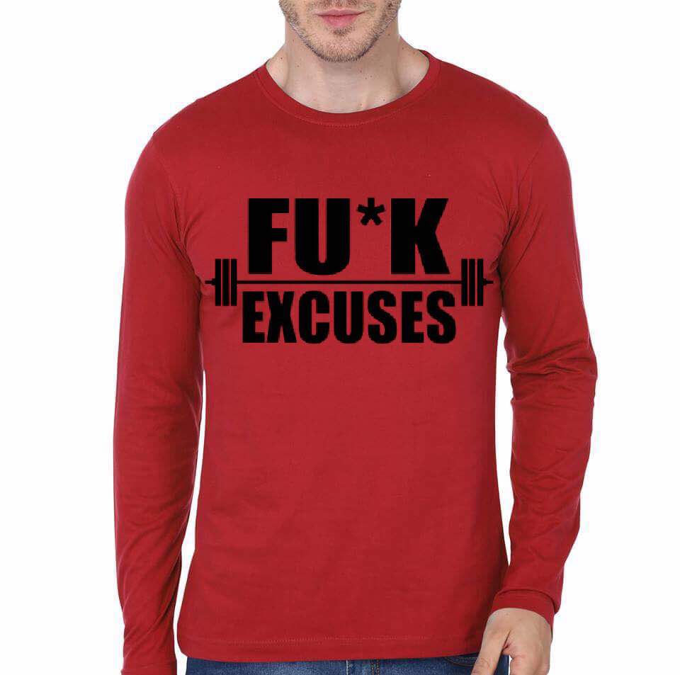 Fuck Exuces Red Full Sleeve T-Shirt