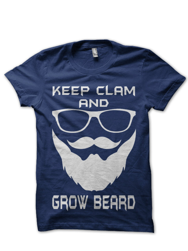 Keep Calm And Grow Beard T-Shirt