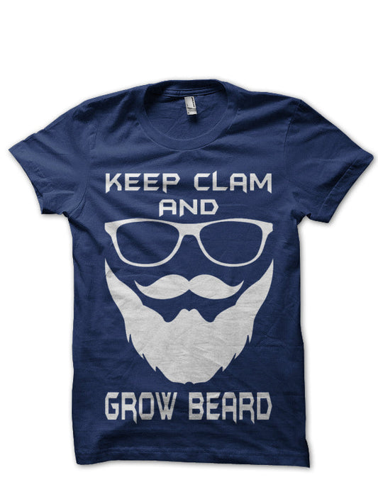 Keep Calm And Grow Beard T-Shirt