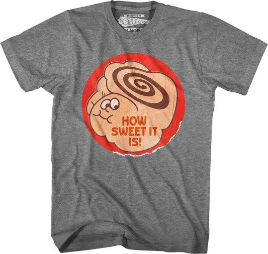 How Sweet It Is Scratch & Sniff Sticker T-Shirt