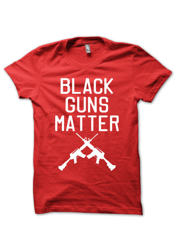 Black Guns Matter Shirt T-Shirt