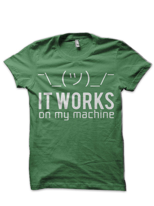It works on my machine â€“ Programmer / Developer / Programming T-Shirt