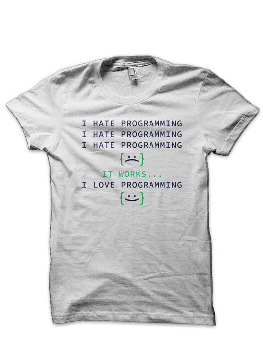 I Hate Programming T-Shirt