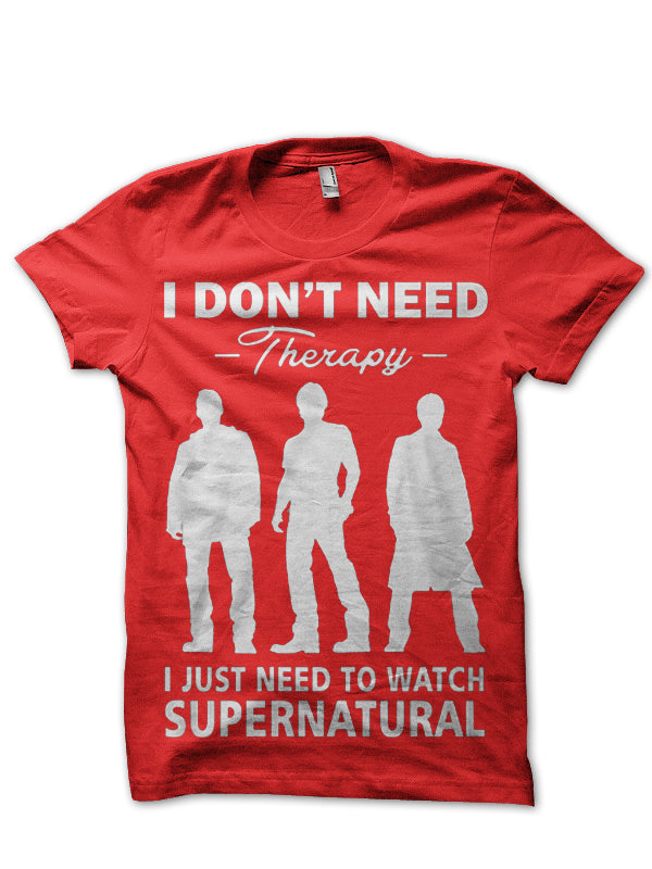 I Donâ€™t Need T-Shirt