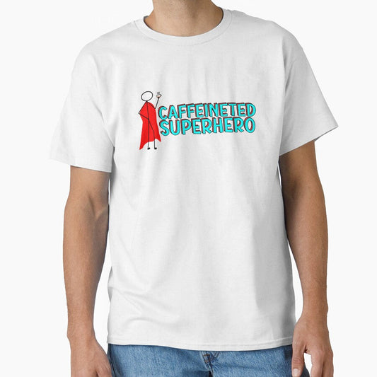 Caffeinated Superhero Classic T-Shirt