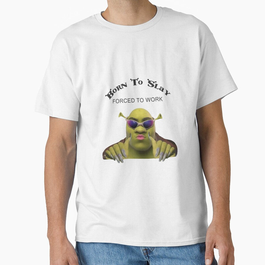 Born To Slay Forced To Work Funny Classic T Shirt