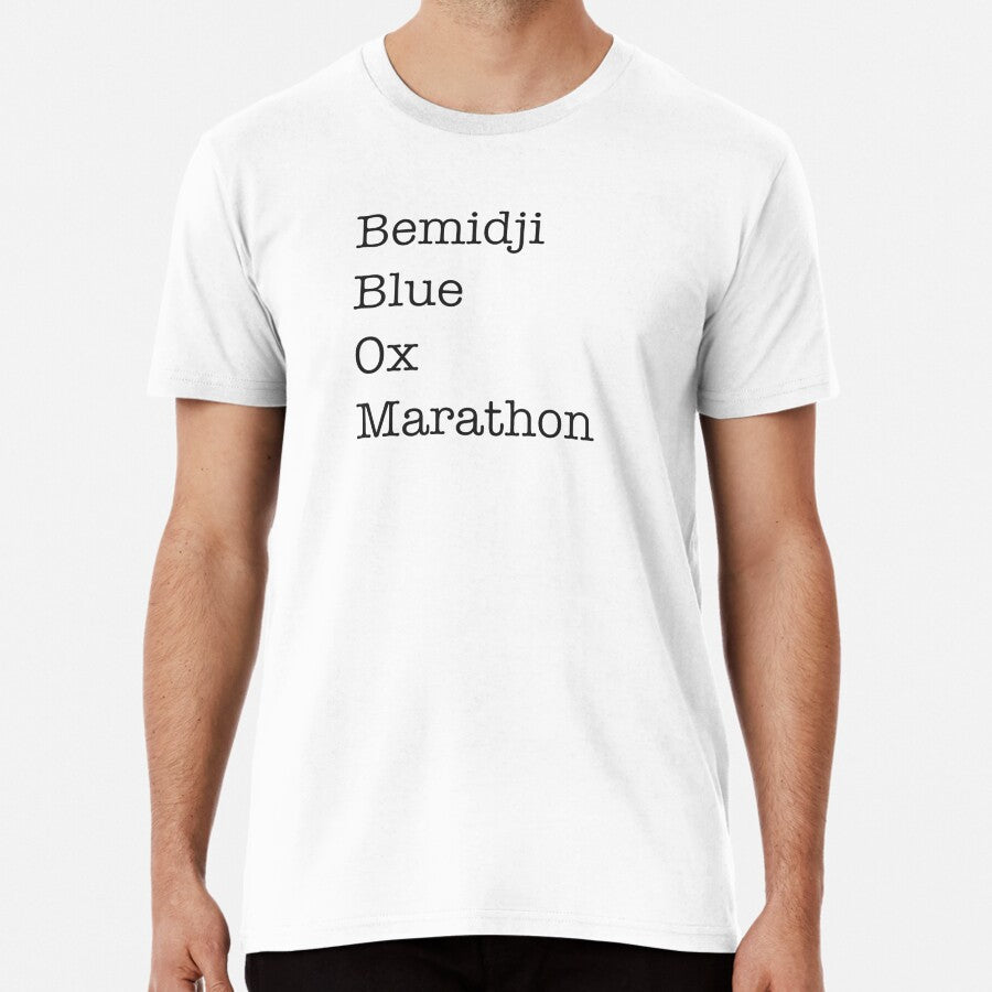 Bemidji Blue Ox Marathon Premium T Shirt
