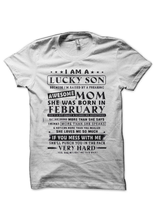 I Am A Lucky Son T-Shirt